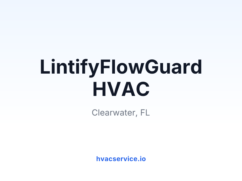 LintifyFlowGuard HVAC