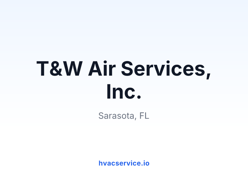 T&W Air Services, Inc.