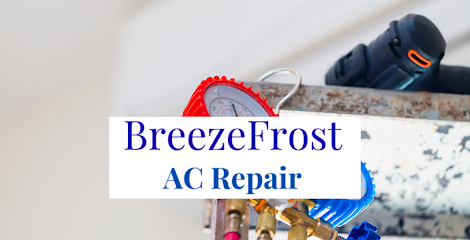 BreezeFrost AC Repair