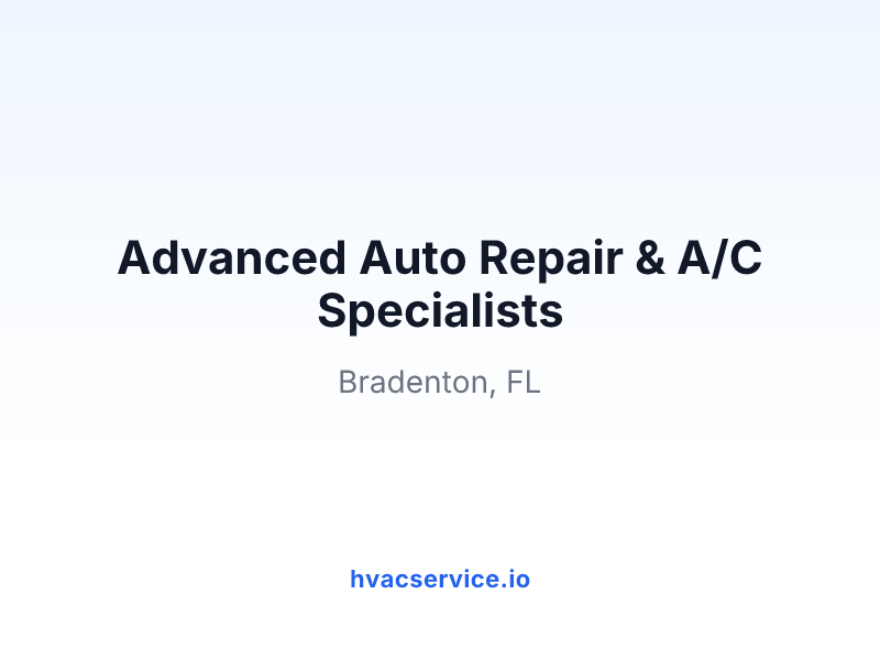 Advanced Auto Repair & A/C Specialists