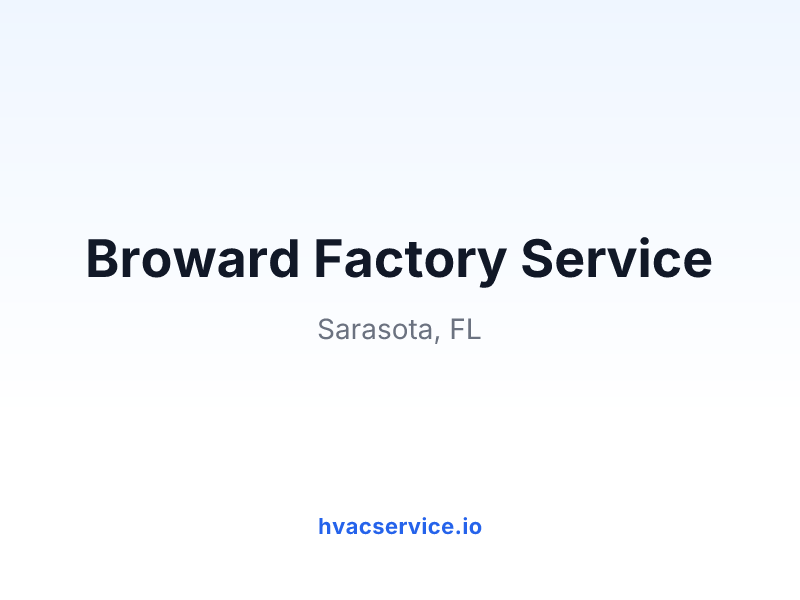 Broward Factory Service