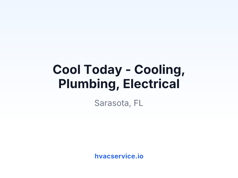 Cool Today - Cooling, Plumbing, Electrical
