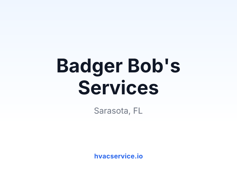Badger Bob's Services