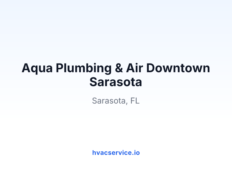 Aqua Plumbing & Air Downtown Sarasota