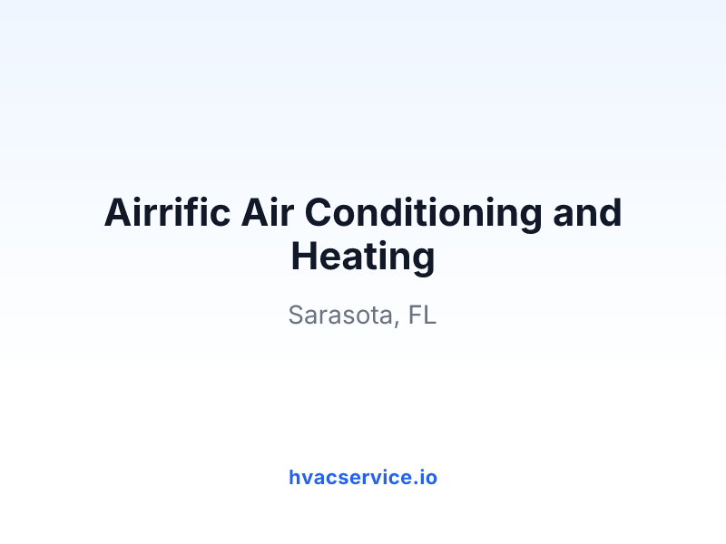 Airrific Air Conditioning and Heating