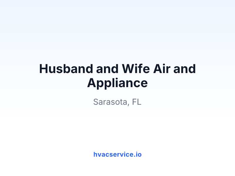 Husband and Wife Air and Appliance