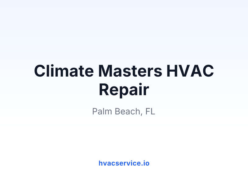 Climate Masters HVAC Repair