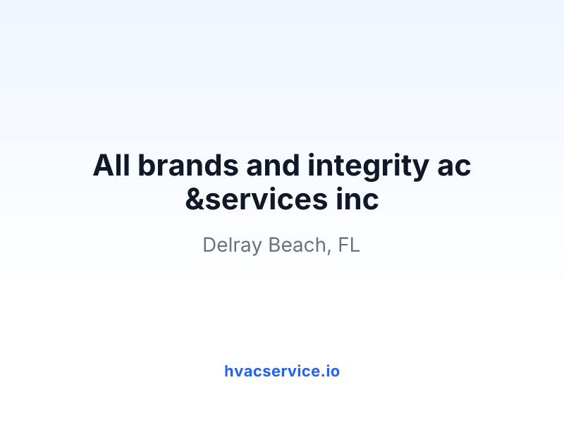 All brands and integrity ac &services inc