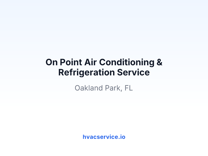 On Point Air Conditioning & Refrigeration Service
