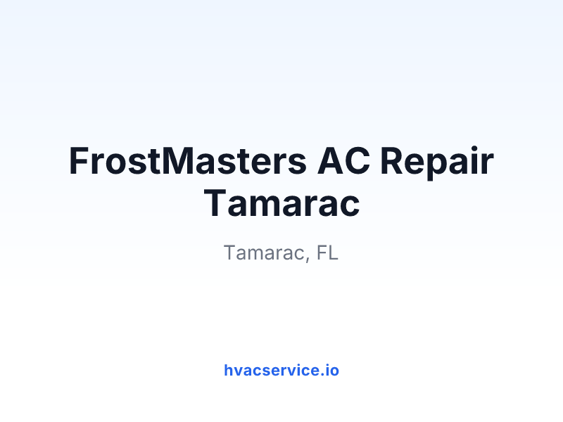 FrostMasters AC Repair Tamarac
