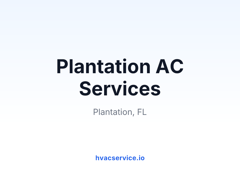 Plantation AC Services