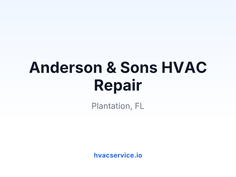 Anderson & Sons HVAC Repair