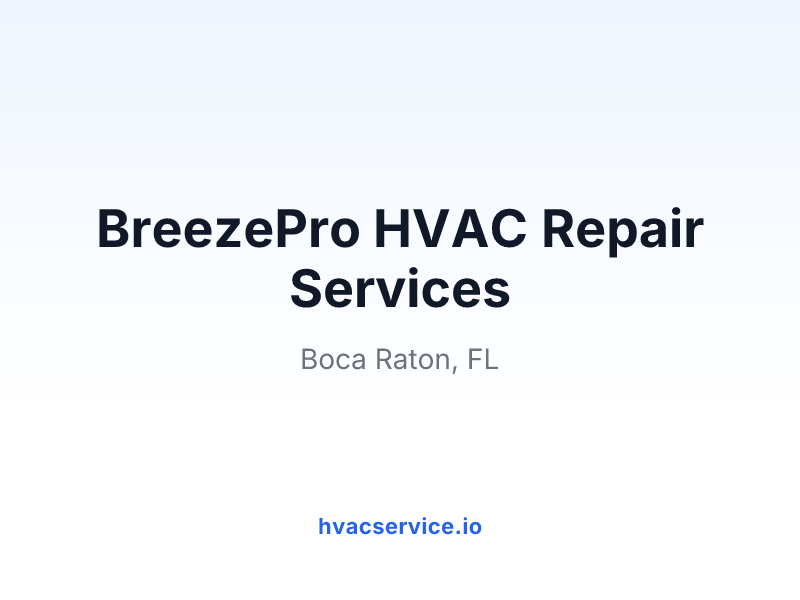 BreezePro HVAC Repair Services