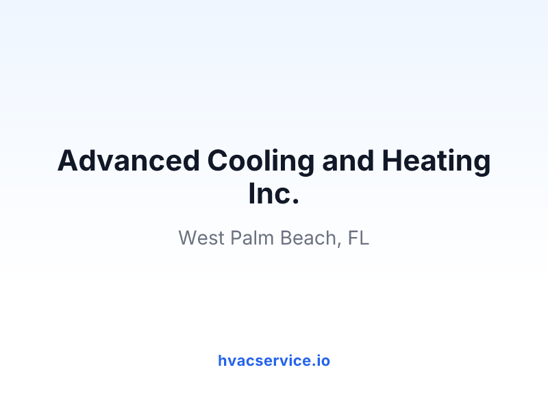 Advanced Cooling and Heating Inc.