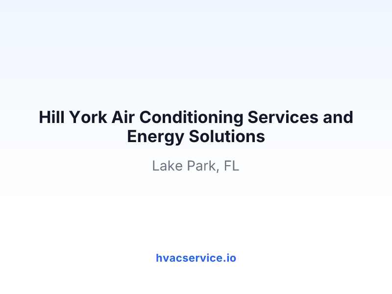 Hill York Air Conditioning Services and Energy Solutions