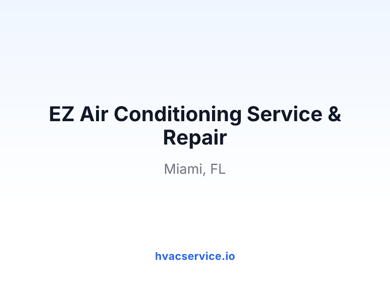 EZ Air Conditioning Service & Repair