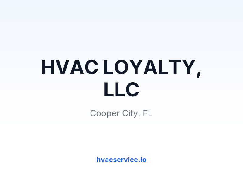 HVAC LOYALTY, LLC