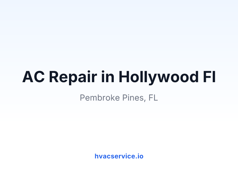 AC Repair in Hollywood Fl