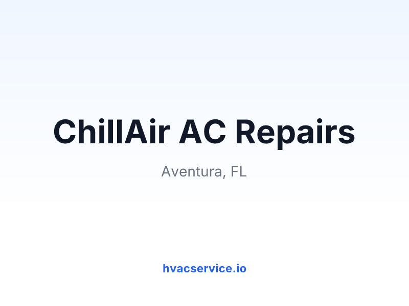 ChillAir AC Repairs
