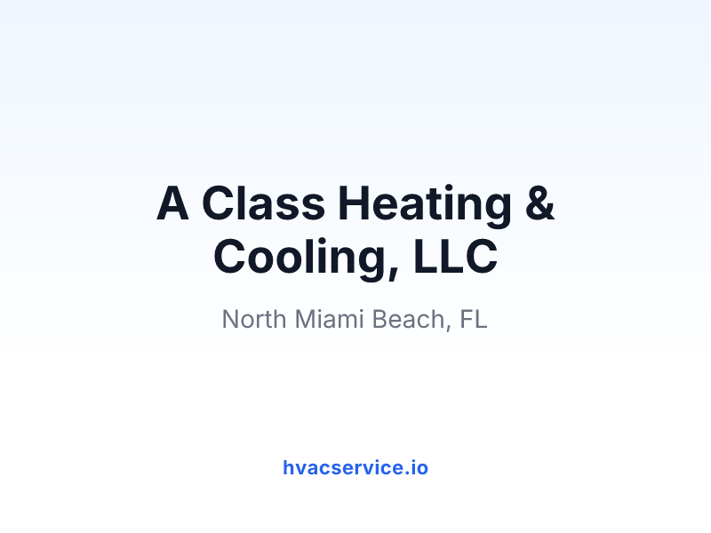 A Class Heating & Cooling, LLC