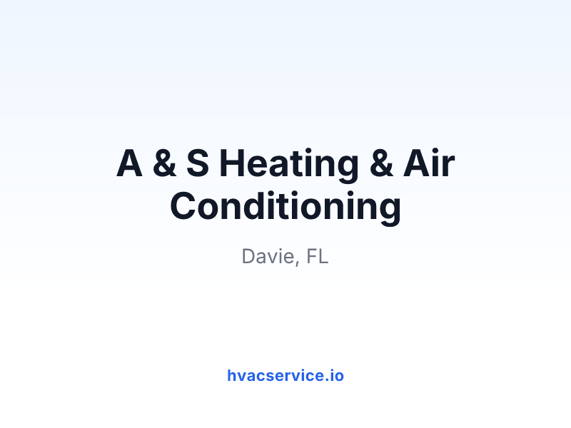 A & S Heating & Air Conditioning