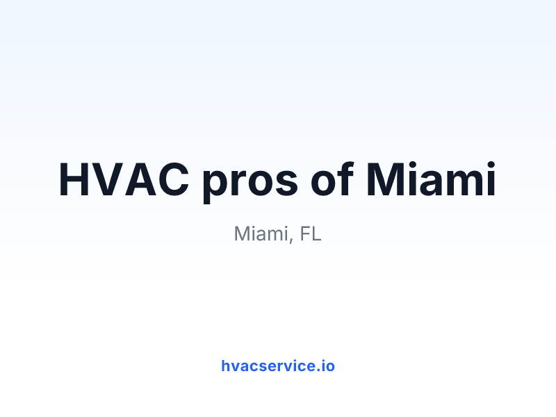HVAC pros of Miami
