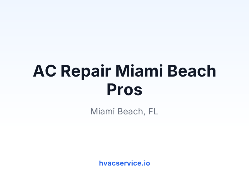 AC Repair Miami Beach Pros