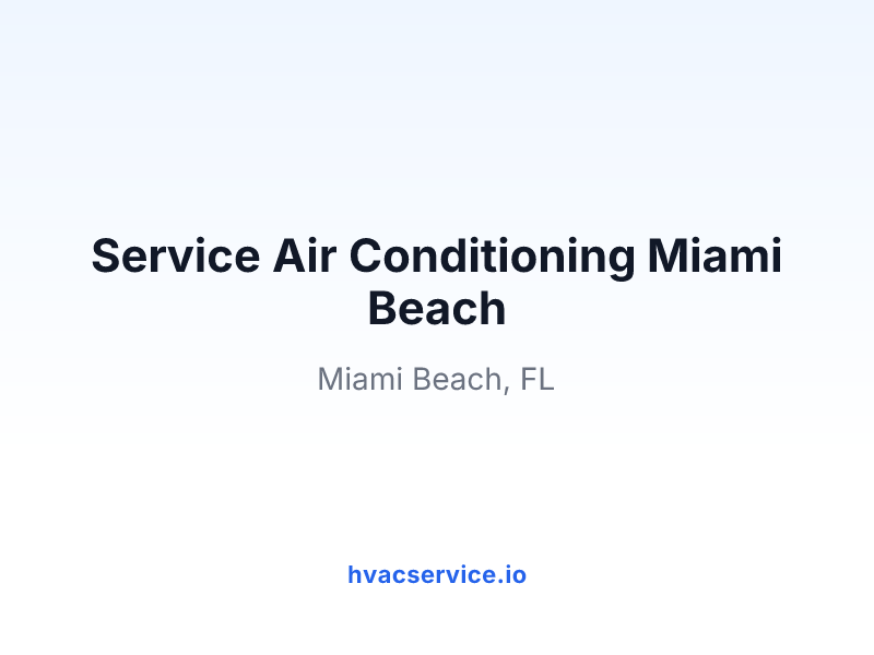 Service Air Conditioning Miami Beach