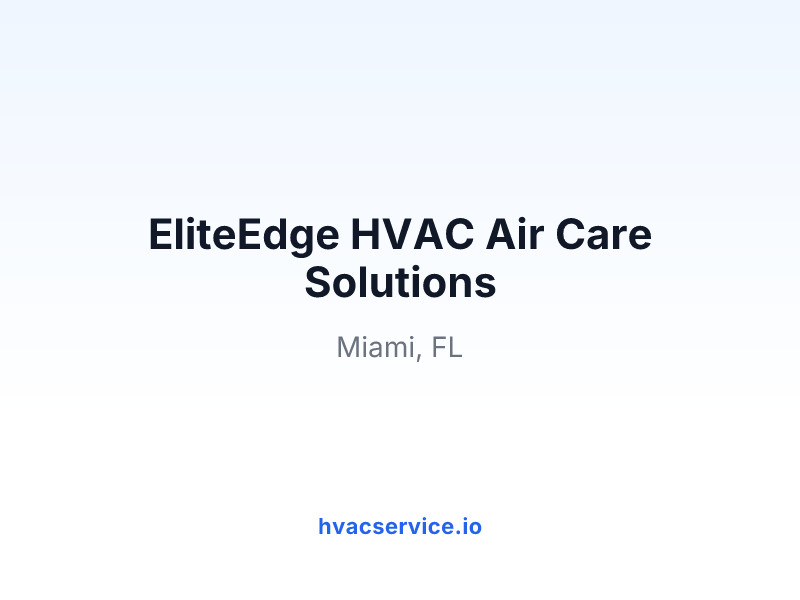 EliteEdge HVAC Air Care Solutions