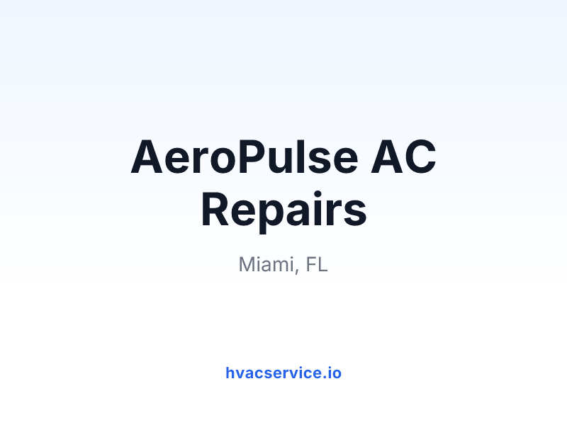 AeroPulse AC Repairs