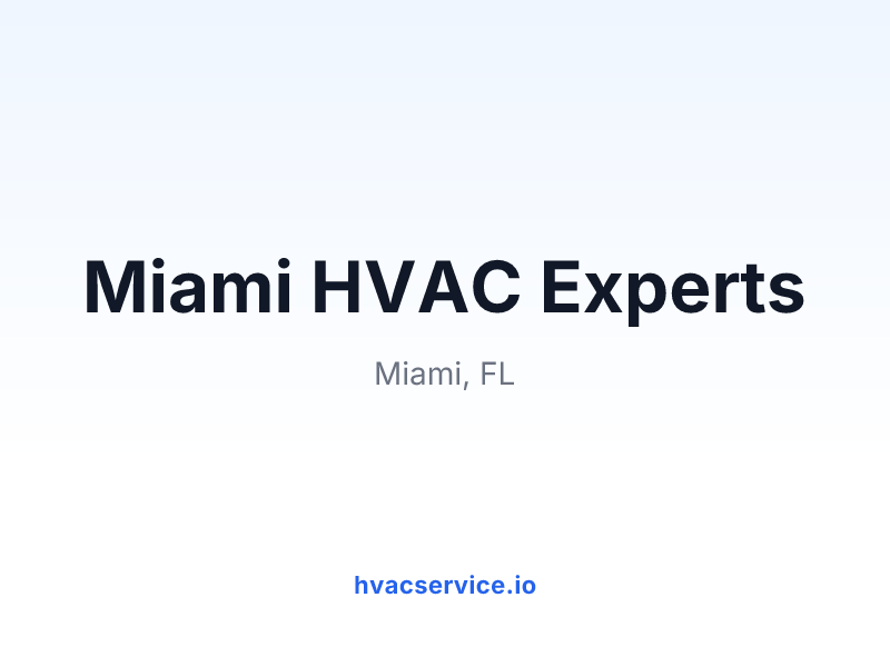 Miami HVAC Experts