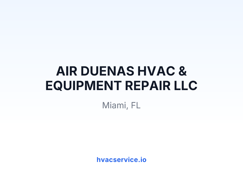 AIR DUENAS HVAC & EQUIPMENT REPAIR LLC