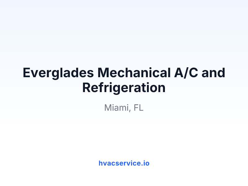 Everglades Mechanical A/C and Refrigeration
