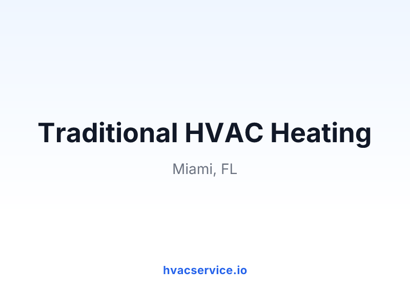 Traditional HVAC Heating