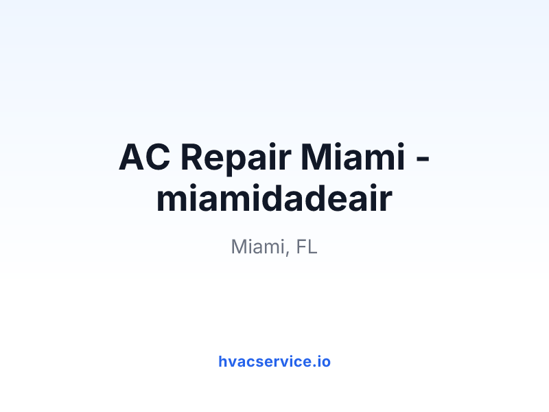 AC Repair Miami - miamidadeair