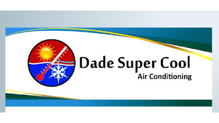 Dade Super Cool Air Conditioning