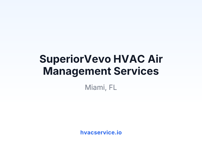 SuperiorVevo HVAC Air Management Services