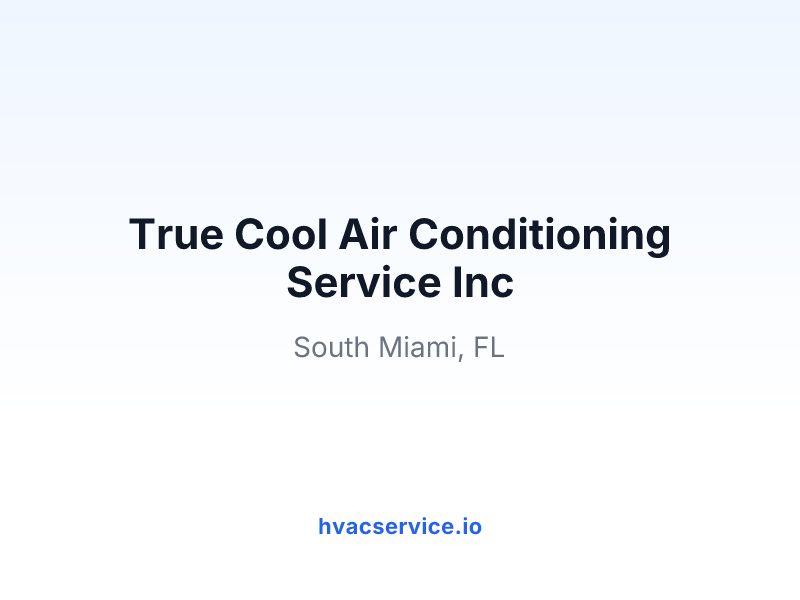 True Cool Air Conditioning Service Inc