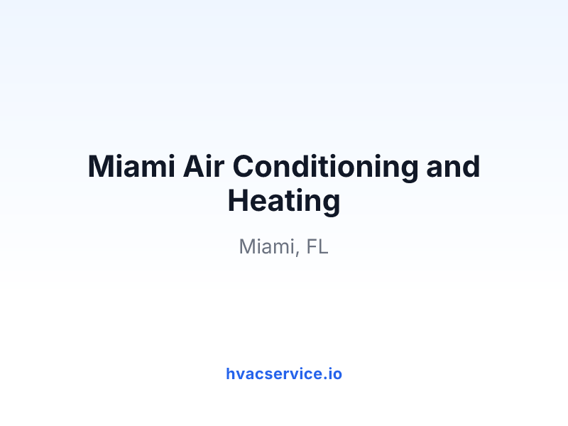 Miami Air Conditioning and Heating
