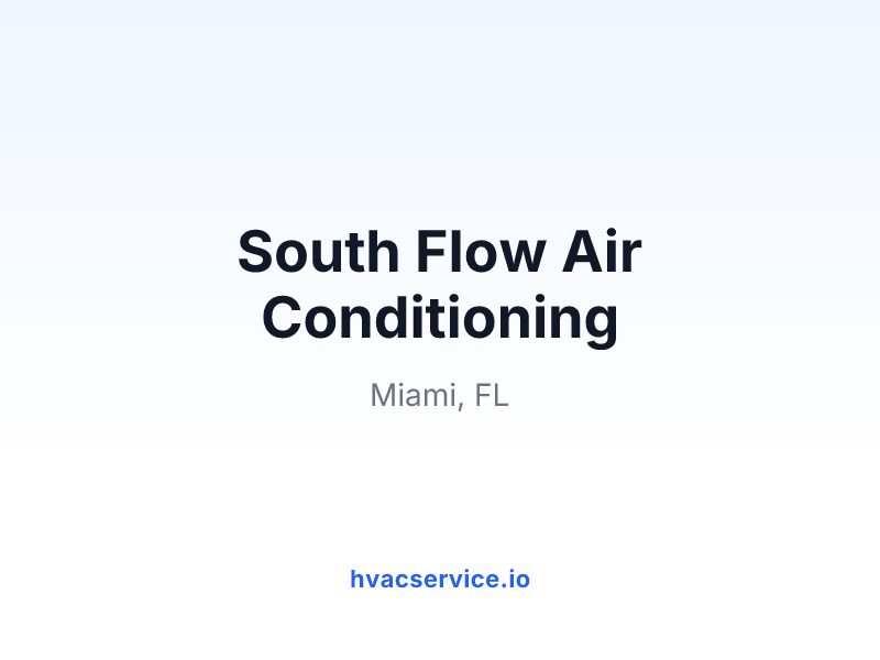 South Flow Air Conditioning