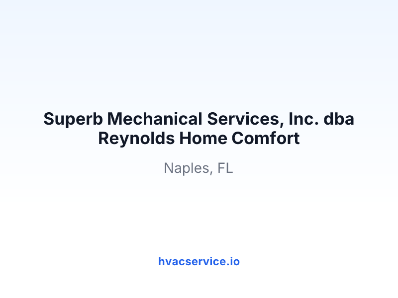 Superb Mechanical Services, Inc. dba Reynolds Home Comfort