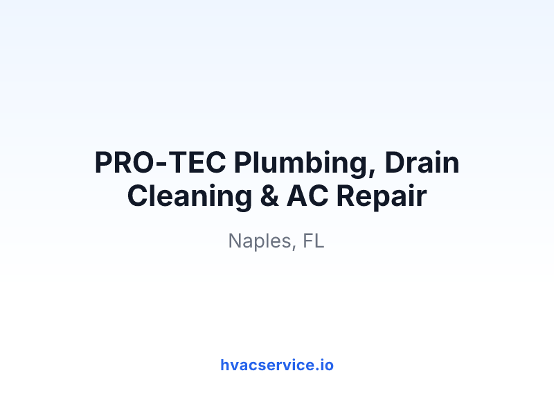 PRO-TEC Plumbing, Drain Cleaning & AC Repair