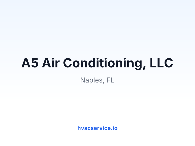 A5 Air Conditioning, LLC