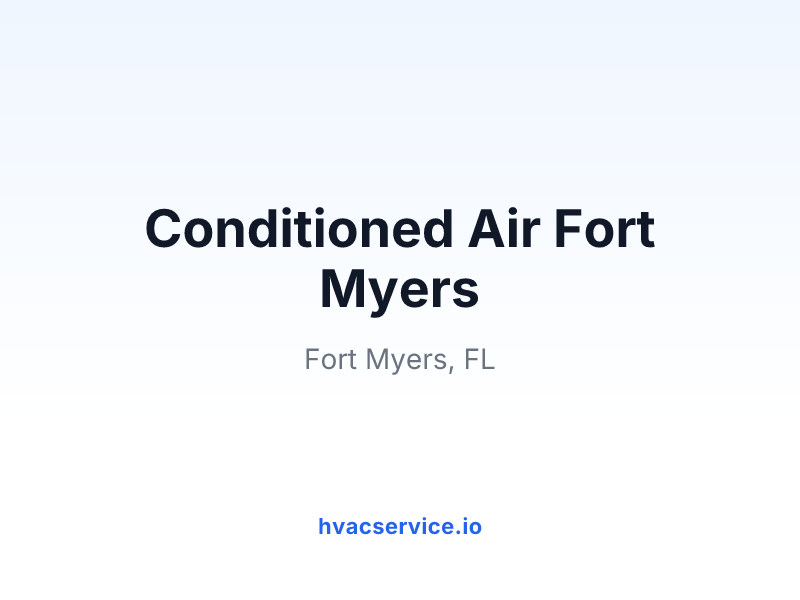 Conditioned Air Fort Myers