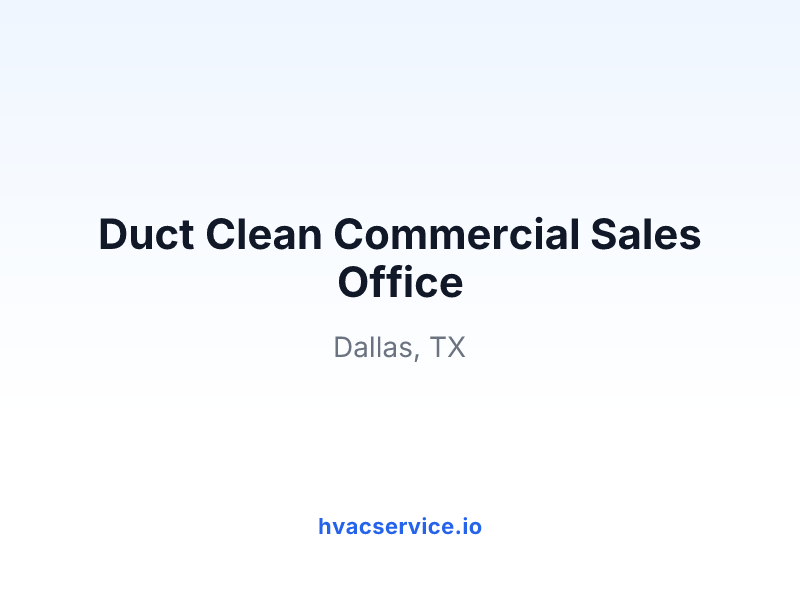 Duct Clean Commercial Sales Office