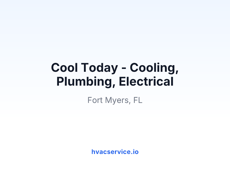 Cool Today - Cooling, Plumbing, Electrical