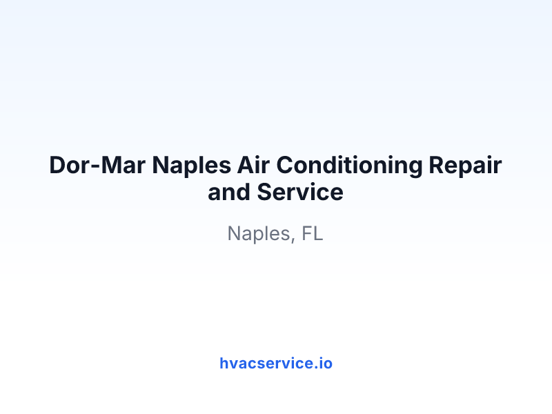 Dor-Mar Naples Air Conditioning Repair and Service