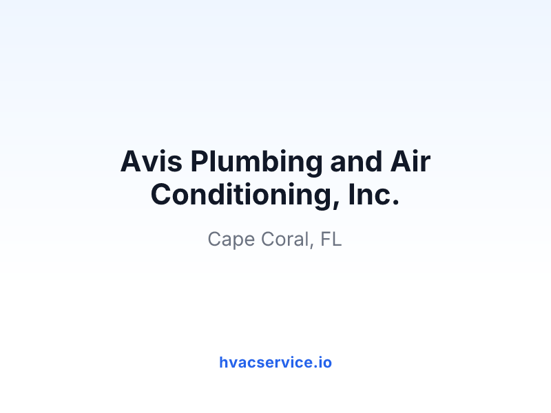 Avis Plumbing and Air Conditioning, Inc.