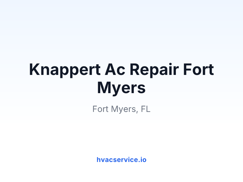 Knappert Ac Repair Fort Myers