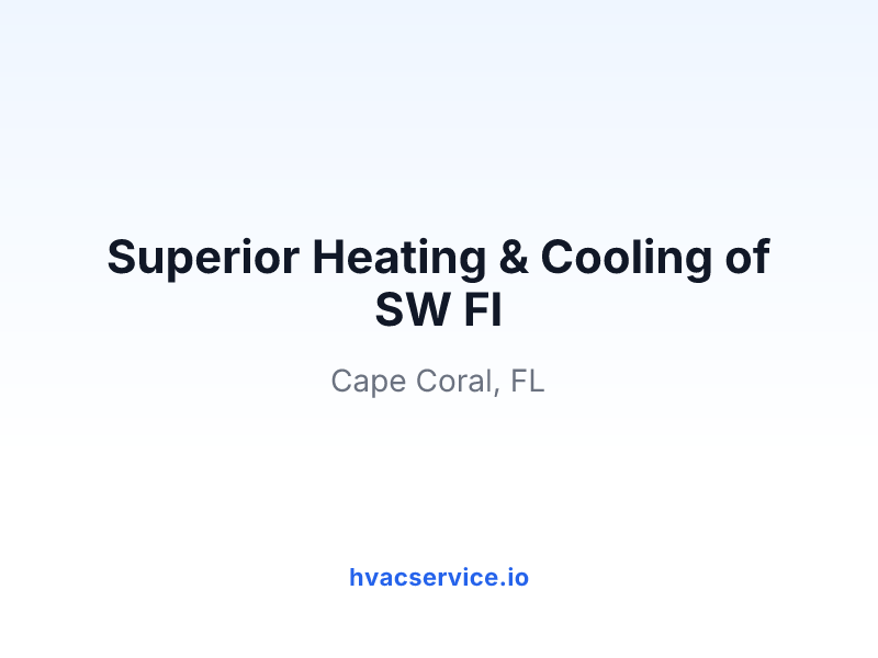 Superior Heating & Cooling of SW Fl